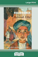 The Breadwinner (16pt Large Print Edition)