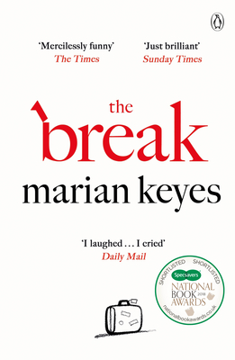 The Break: British Book Awards Author of the Year 2022 - Keyes, Marian