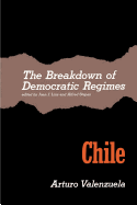 The Breakdown of Democratic Regimes: Chile