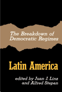 The Breakdown of Democratic Regimes, Latin America