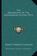 The Breakdown Of The Gothenburg System (1911)