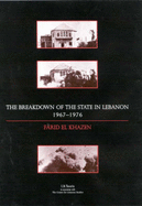 The Breakdown of the State in Lebanon