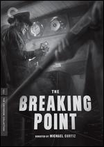 The Breaking Point [Criterion Collection] - Michael Curtiz
