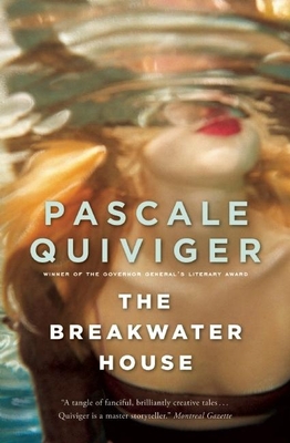 The Breakwater House - Quiviger, Pascale, and Lederhendler, Lazer (Translated by)