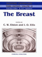 The Breast: Volume 13 in the Systemic Pathology Series