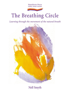 The Breathing Circle: Learning Through the Movement of the Natural Breath