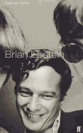 The Brian Epstein Story - Geller, Debbie