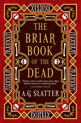 The Briar Book of the Dead - Slatter, A G