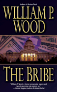 The Bribe - Wood, William P