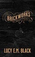 The Brickworks