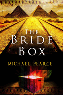 The Bride Box: A Mystery Series Set in Egypt at the Start of the 20th Century