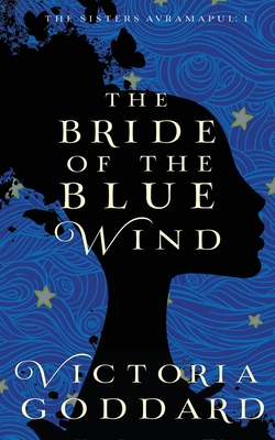 The Bride of the Blue Wind - Goddard, Victoria