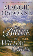The Bride of Willow Creek - Osborne, Maggie