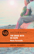 The Bride with No Name - Ferrarella, Marie