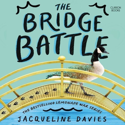 The Bridge Battle - Davies, Jacqueline, and Soler, Rebecca (Read by)