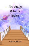 The Bridge Between Realms