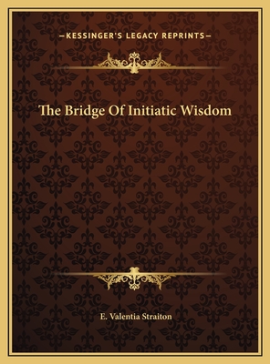 The Bridge of Initiatic Wisdom - Straiton, E Valentia