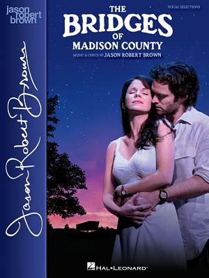 The Bridges of Madison County - Brown, Jason Robert (Composer)