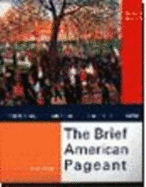 The Brief American Pageant: Since 1865