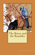 The Briers and the Brambles