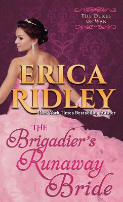 The Brigadier's Runaway Bride - Ridley, Erica