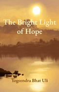 The Bright Light of Hope