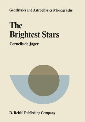 The Brightest Stars - De Jager, C