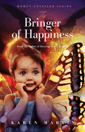 The Bringer of Happiness