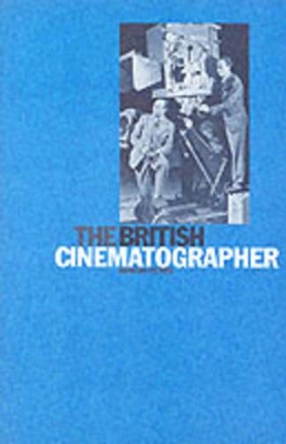 The British Cinematographer - Petrie, Duncan, Professor