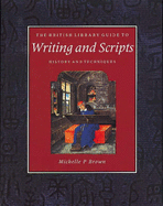 The British Library Guide to Writing and Scripts