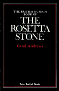 The British Museum Book of the Rosetta Stone