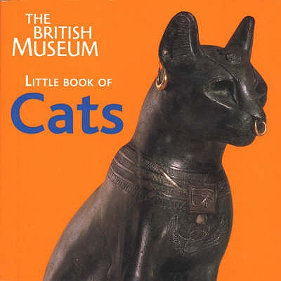 The British Museum Little Book of Cats - Pilbeam, Mavis