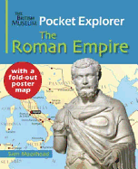 The British Museum Pocket Explorer The Roman Empire