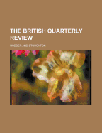 The British Quarterly Review