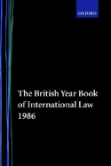 The British Year Book of International Law 1986: Volume 57