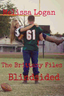 The Brittany Files: Blindsided