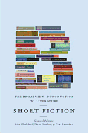 The Broadview Introduction to Literature: Short Fiction