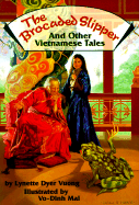 The Brocaded Slipper and Other Vietnamese Tales - Vuong, Lynette D