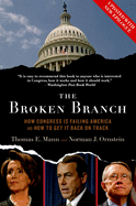 The Broken Branch: How Congress Is Failing America and How to Get It Back on Track