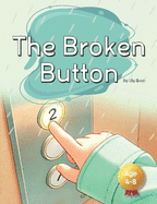 The Broken Button: A Story No One Ever Pressed