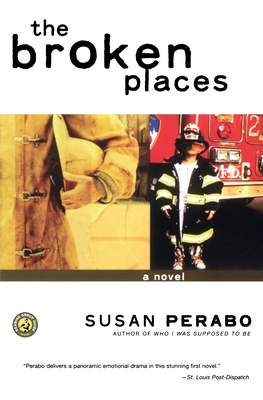 The Broken Places - Perabo, Susan