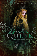 The Broken Queen: Volume 6