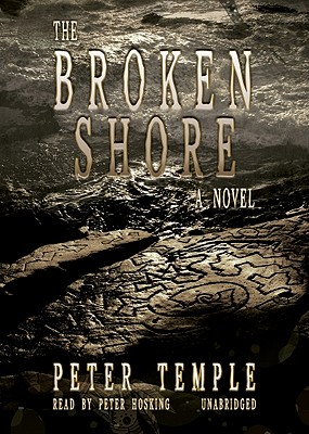 The Broken Shore - Temple, Peter, and Hosking, Peter (Read by)