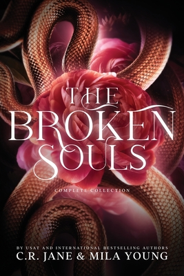 The Broken Souls Complete Collection - Young, Mila, and Jane, C R