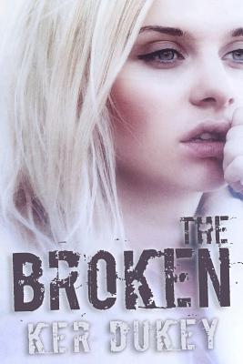 The Broken - Dukey, Ker