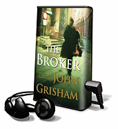 The Broker - Grisham, John, and Beck, Michael (Read by), and Boutsikaris, Dennis (Read by)