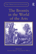 The Bront?s in the World of the Arts