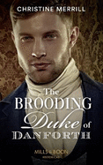 The Brooding Duke of Danforth