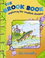 The Brook Book: Exploring the Smallest Streams