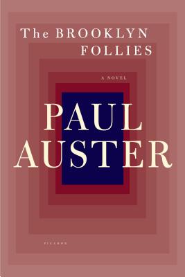 The Brooklyn Follies - Auster, Paul